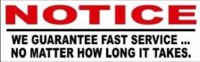 Fast Service Guaranteed Fast Service Guaranteed